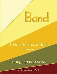 3-Note Exercise Book: Tympani 1