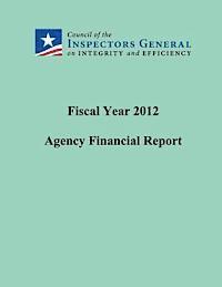 bokomslag Fiscal Year 2012 Agency Financial Report