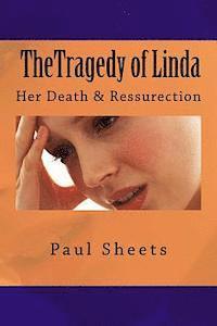 bokomslag The Tragedy of Linda: Her Death & Ressurection