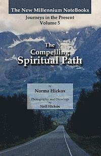 bokomslag The Compelling Spiritual Path