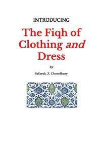 bokomslag Introducing the Fiqh of Clothing and Dress