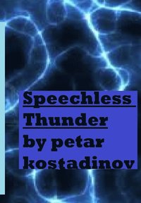 bokomslag Speechless Thunder (Book of Poetry 1)