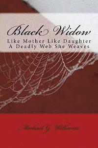 bokomslag Black Widow: Like Mother Like Daughter A Deadly Web She Weaves