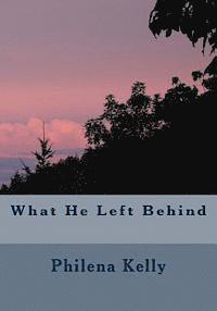 What He Left Behind 1