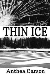 Anthea Carson - Thin Ice, Häftad