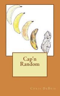 Chris Debrie - Cap'n Random, Häftad