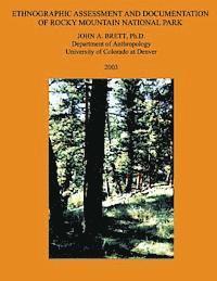 bokomslag Ethnographic Assessment and Documentation of Rocky Mountain National Park