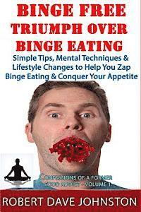bokomslag Binge Free - Triumph Over Binge Eating