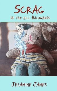 bokomslag Scrag - Up The Hill Backwards