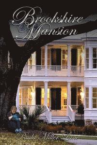 Paula Miller Lane - Brookshire Mansion, Häftad