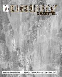 bokomslag The Drury Gazette: Issue 2, Volume 8 -- April / May / June 2013