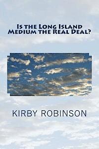 Kirby Robinson, Lisa Maliga - Is the Long Island Medium the Real Deal?, Häftad