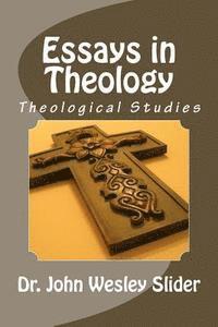 bokomslag Essays in Theology: Theological Studies