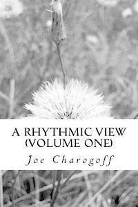 Joe A. Charogoff - A rhythmic view, Häftad