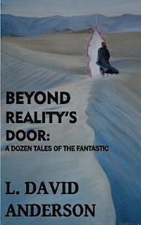 bokomslag Beyond Reality's Door: A Dozen Tales of the Fantastic