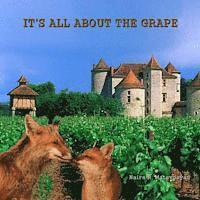 Naira R. Matevosyan - It's all about the grape, Häftad