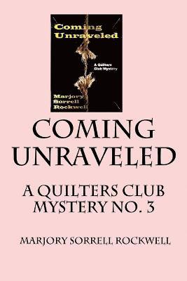 Coming Unraveled 1