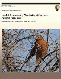 bokomslag Landbird Community Monitoring at Congaree National Park, 2009