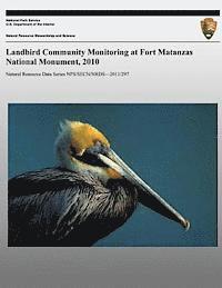 bokomslag Landbird Community Monitoring at Fort Matanzas National Monument, 2010