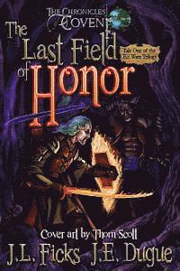 bokomslag The Last Field of Honor: The Chronicles of Covent
