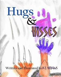 bokomslag Hugs and Hisses