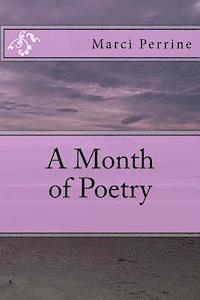 bokomslag A Month of Poetry