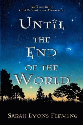 Sarah Lyons Fleming - Until the End of the World, Häftad