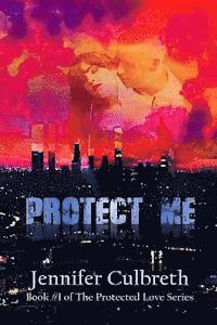 bokomslag Protect Me