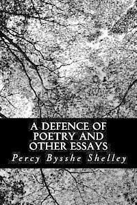 bokomslag A Defence of Poetry and Other Essays