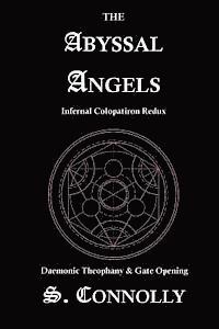 S. Connolly - The Abyssal Angels: Infernal Colopatiron Redux, Häftad