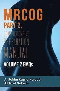 bokomslag MRCOG Part 2: Comprehensive Preparation Manual Volume 2 EMQs