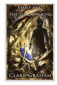 bokomslag Emily and the Shadow King