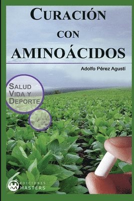 Curacion con aminoacidos 1