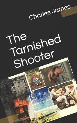 The Tarnished Shooter 1