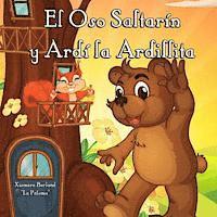 El Oso Saltarin y Ardi la Ardilla 1