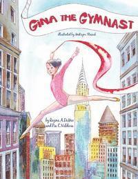 Pia Valdivia, Regina Demeo - Gina the gymnast, Häftad