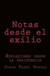 bokomslag Notas desde el exilio: Reflexiones desde la resistencia