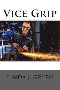 Vice Grip 1