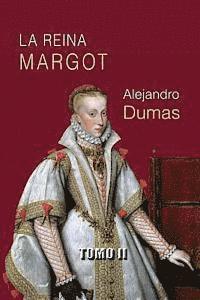 Alejandro Dumas - La reina Margot (tomo 2), Häftad