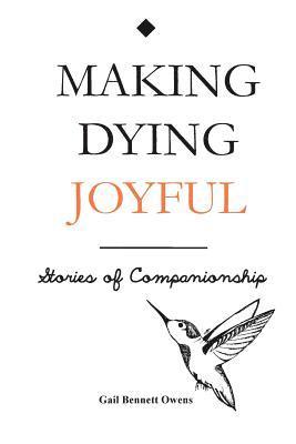 bokomslag Making Dying Joyful