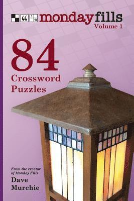 bokomslag Monday Fills, Volume 1: 84 Crossword Puzzles