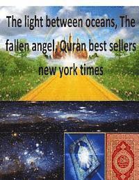 bokomslag The light between oceans, The fallen angel, Quran best sellers new york times