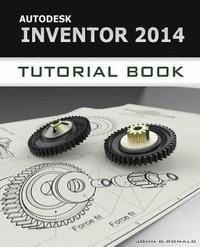 bokomslag Autodesk Inventor 2014 Tutorial Book