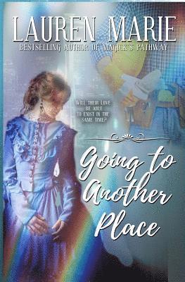 Going to Another Place