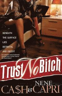 Trust No Bitch