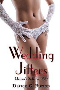 bokomslag Wedding Jitters (Jessica's Seduction #5)