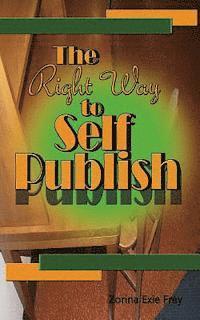 bokomslag The Right Way to Self Publish
