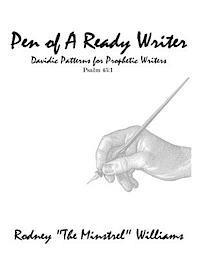bokomslag The Pen Of A Ready Writer: DavidicPatterns For Prophetic Writers