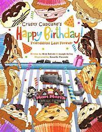bokomslag Crusty Cupcake's Happy Birthday: Friendships Last Forever