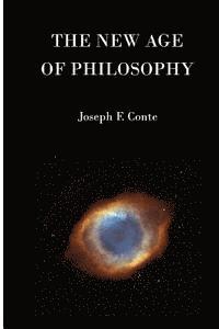 bokomslag The New Age of Philosophy